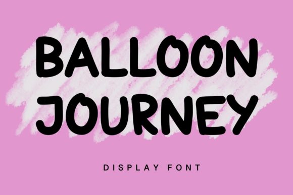 Ballon Journey: A Font That Elevates Creativity